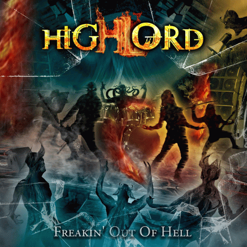 Highlord : Freakin' Out of Hell
